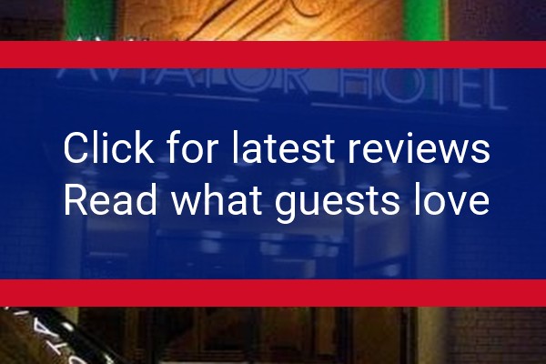 www.aviatorhotel.co.uk - check out latest independent reviews