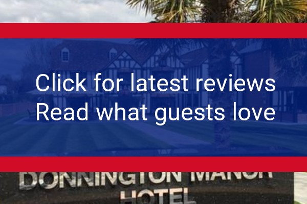www.donningtonmanorhotel.com - check out latest independent reviews